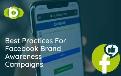 Best Practices For Facebook Brand Awareness Campaigns