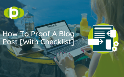 How To Proof A Blog Post [With Checklist]