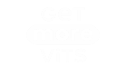 Get More Vits